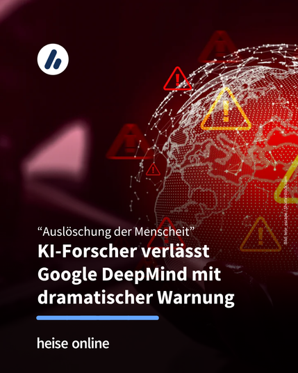 Das Bild zeigt eine Weltkugel die mit roten Ausrufezeichen überzogen ist. Im Bild steht: “Auslöschung der Menscheit”
 darunter steht: "KI-Forscher verlässt Google DeepMind mit dramatischer Warnung"