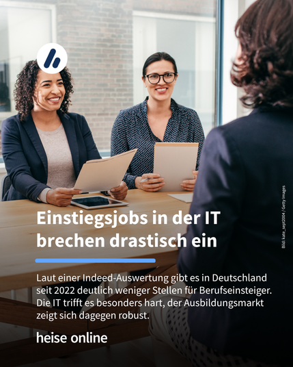 Das Bild zeigt ein Jobinterview. Im Bild steht: “Einstiegsjobs in der IT brechen drastisch ein” darunter steht: "Laut einer Indeed-Auswertung gibt es in Deutschland seit 2022 deutlich weniger Stellen für Berufseinsteiger. Die IT trifft es besonders hart, der Ausbildungsmarkt zeigt sich dagegen robust."