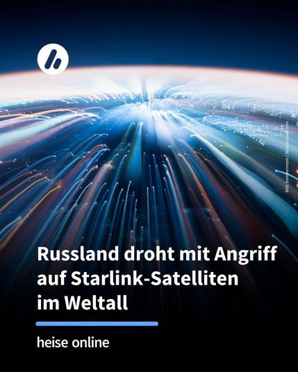 Das Bild zeigt den Blick aus dem Weltraum auf die Erde mit leuchtenden Datenströmen und Verbindungslinien, die Satellitennetzwerke symbolisieren. Im Bild steht: "Russland droht mit Angriff auf Starlink-Satelliten 
im Weltall"