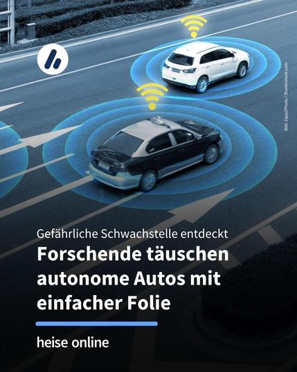 Das Bild zeigt eine Visualisierung autonomer Fahrzeuge im Stadtverkehr mit blauen Sensorsignalen, die die Kommunikation zwischen den Autos und der Infrastruktur darstellen. Im Bild steht: "Gefährliche Schwachstelle entdeckt
Forschende täuschen autonome Autos mit einfacher Folie"