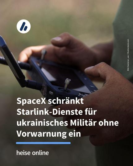 Das Bild zeigt einen Soldaten, der eine Drohnensteuerung bedient. Im Bild steht: "SpaceX schränkt Starlink-Dienste für ukrainisches Militär ohne Vorwarnung ein"