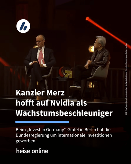 Das Bild zeigt Bundeskanzler Friedrich Merz un Nvidia CEO Jensen Huang auf der Bühne des “Invest in Germany”-Gipfel in Berlin. Im Bild steht: “Kanzler Merz hofft auf Nvidia als Wachstumsbeschleuniger” darunter steht: "Bundeskanzler Friedrich Merz setzt große Hoffnungen auf den Konzern, um das deutsche Wirtschaftswachstum anzukurbeln."