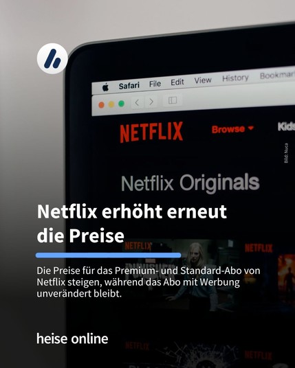 Alt: Im Bild sieht man ein Macbook mit Netflix im Browser. In der Überschrift steht "Netflix erhöht erneut 
die Preise" darunter: Die Preise für das Premium- und Standard-Abo von Netflix steigen, während das Abo mit Werbung unverändert bleibt."