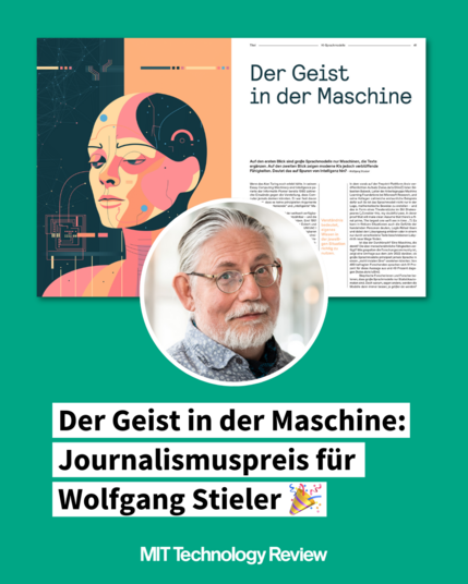 Eine News-Grafik mit Text und Bildern. Im Text steht: Der Geist in der Maschine: Journalismuspreis für Wolfgang Stieler. Außerdem ist ein Porträt von Wolfgang Stieler zu sehen sowie ein Bild des von ihm geschriebenen Artikels “Der Geist in der Maschine”.
