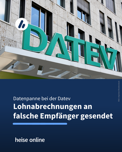Auf dem Bild ist das Datev-Logo vor einer Häuserfront zu sehen. Im Bild steht: "Datenpanne bei der Datev Lohnabrechnungen an falsche Empfänger gesendet"