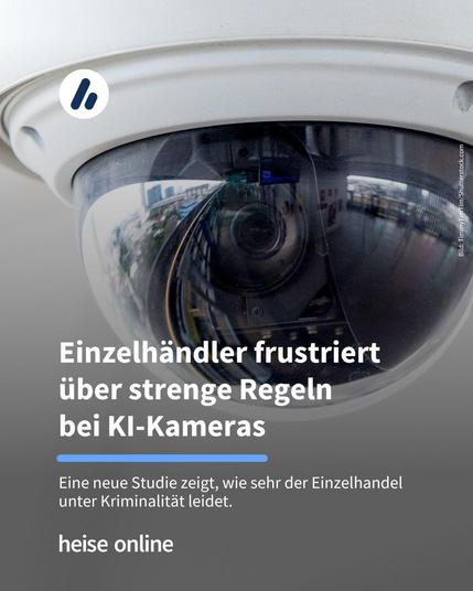 Das Bild zeigt eine Überwachungskamera. Im Bild steht: "Einzelhändler frustriert 
über strenge Regeln
bei KI-Kameras" darunter steht: "Eine aktuelle Studie zeigt: Mehr als die Hälfte aller Handelsunternehmen wurde 2025 bestohlen. Moderne KI-Kameras könnten helfen, doch strenge Datenschutzregeln bremsen ihren Einsatz aus."